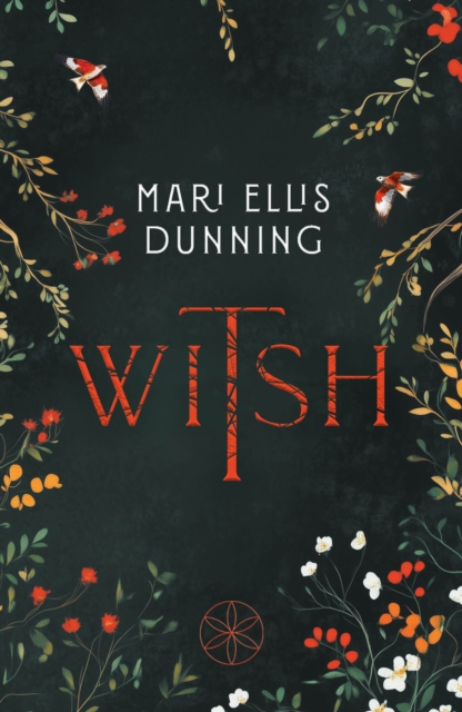 Witsh - Mari Ellis Dunning