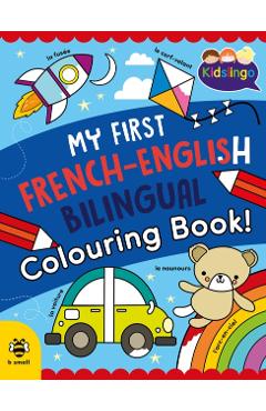 My First French-English Bilingual Colouring Book - Sam Hutchinson