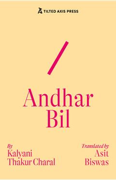 Coperta cărții 'Andhar Bil - Kalyani Thakur Charal'