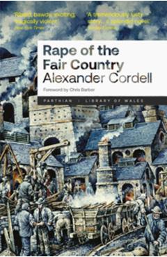 Coperta cărții 'Rape of the Fair Country - Alexander Cordell'