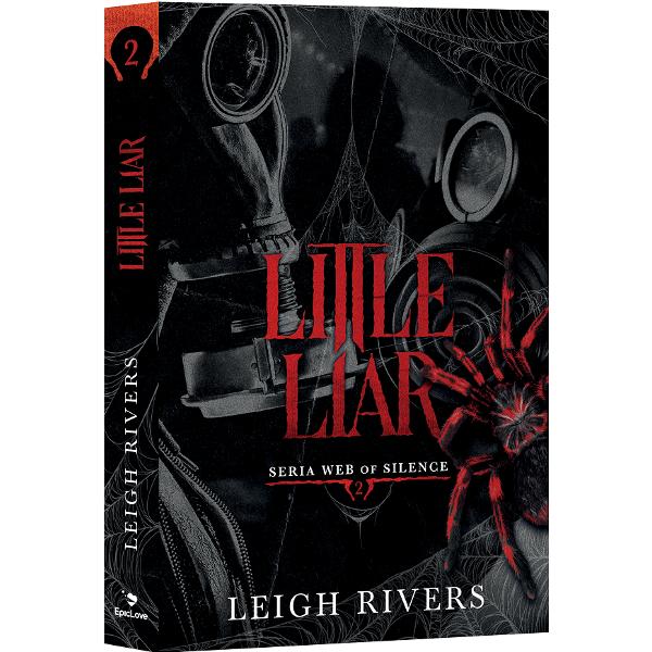 Little Liar. Seria Web of Silence Vol.2 - Leigh Rivers