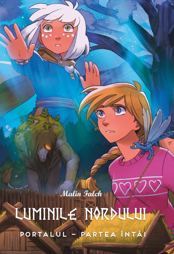 Portalul. Seria Luminile Nordului Vol.5 Partea intai - Malin Falch