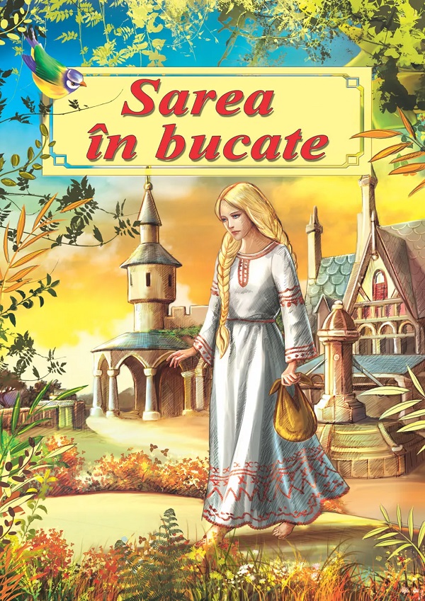 Sarea in bucate. Poveste ilustrata - Petre Ispirescu