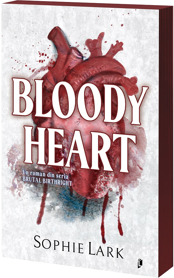 Bloody Heart. Seria Brutal Birthright Vol.4 - Sophie Lark