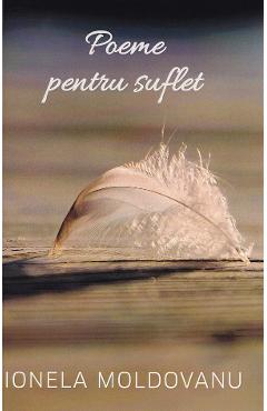 Poza produsului Poeme pentru suflet - Ionela Moldovanu