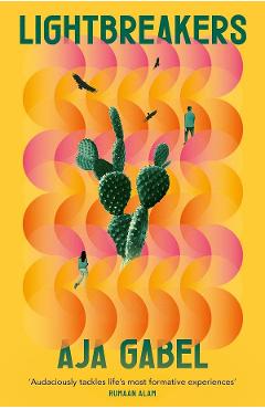 Coperta cărții 'Lightbreakers - Aja Gabel'