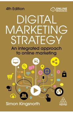 Poza produsului Digital Marketing Strategy - Simon Kingsnorth