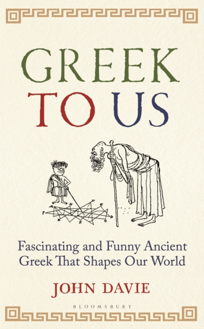 Greek To Us - John Davie
