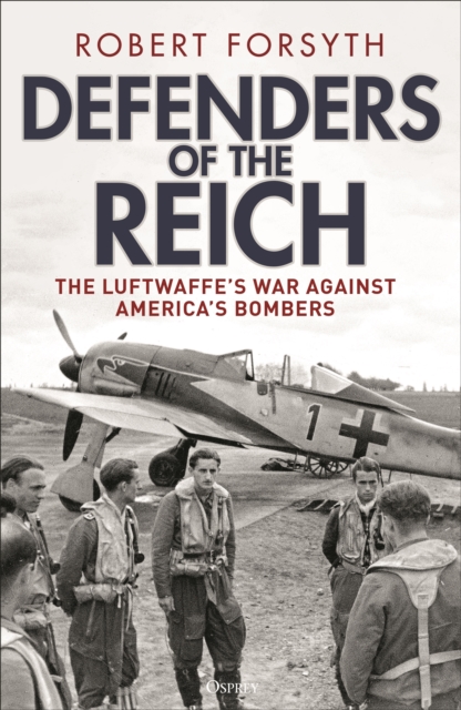 Defenders of the Reich - Robert Forsyth