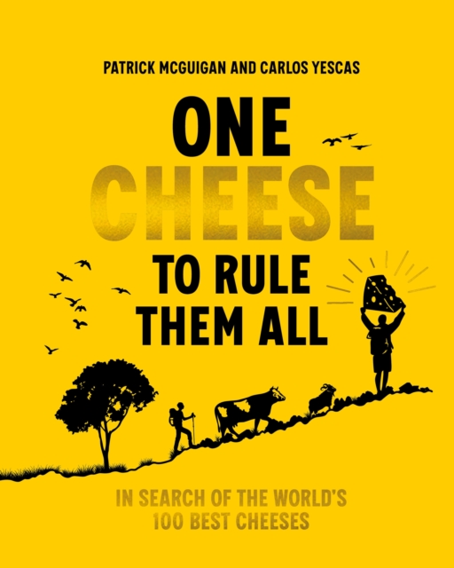 One Cheese to Rule Them All - Carlos|mcguigan Yescas