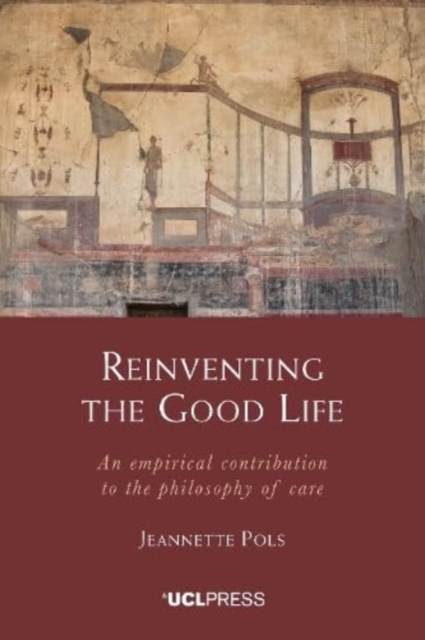 Coperta cărții 'Reinventing the Good Life - Jeannette Pols'