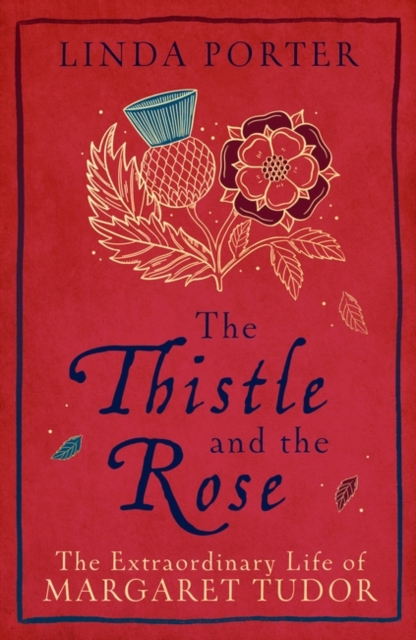 Thistle and The Rose - Linda Porter