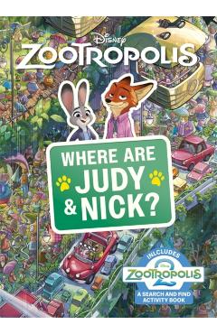 Coperta cărții 'Disney Zootropolis: Where Are Judy and Nick?'