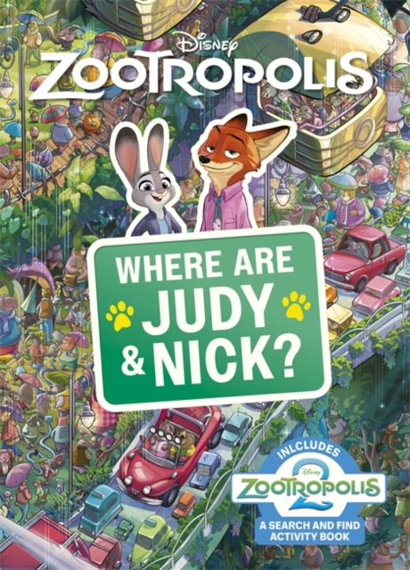 Coperta cărții 'Disney Zootropolis: Where Are Judy and Nick?'