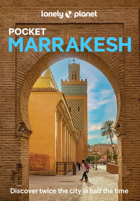 Coperta cărții 'Lonely Planet Pocket Marrakesh - Helen Lonely Planet|ranger'