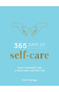 Poza produsului 365 Days of Self-Care - Chris Spriggs
