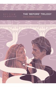 Poza produsului 'Before' Trilogy - Lucas (university Of California Hilderbrand