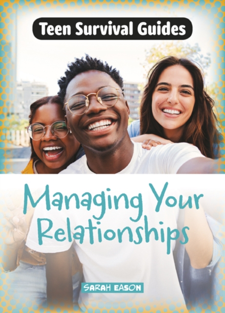 Coperta cărții 'Managing Your Relationships - Sarah Eason'