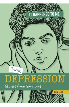 Coperta cărții 'Having Depression - Sarah Eason'