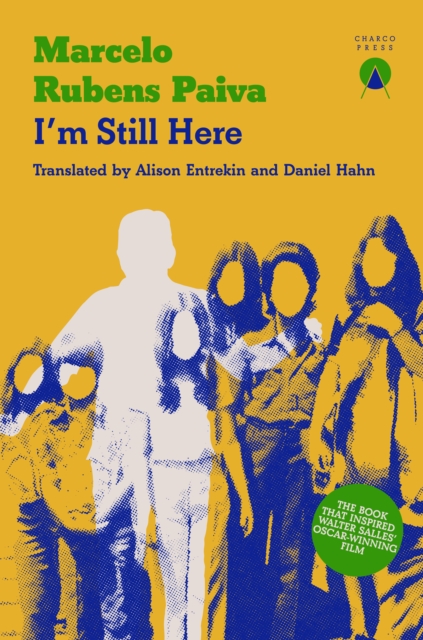 Coperta cărții 'I'm Still Here - Marcelo Rubens Paiva'