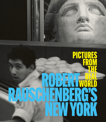 Robert Rauschenberg's New York -