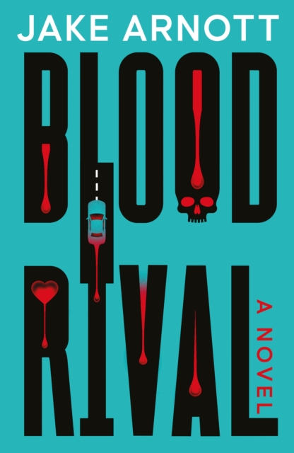 Blood Rival - Jake Arnott