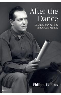 Coperta cărții 'After the Dance - Philippe Le Roux'