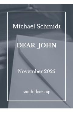 Coperta cărții 'Dear John - Michael Schmidt'