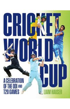 Coperta cărții 'Cricket World Cup - Liam Hauser'