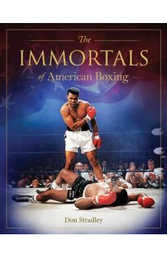 Coperta cărții 'Immortals of American Boxing - Don Stradley'