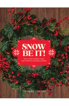 Poza produsului Snow Be It! - Thomas Linkins