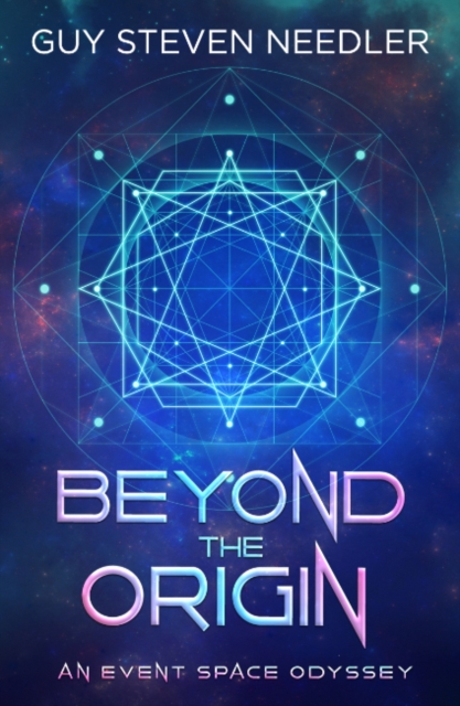 Beyond the Origin - Guy Steven Needler