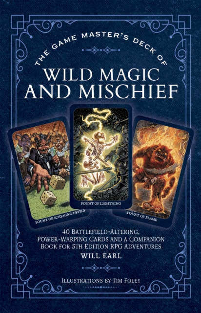 Game Master's Deck of Wild Magic and Mischief - Will Earl