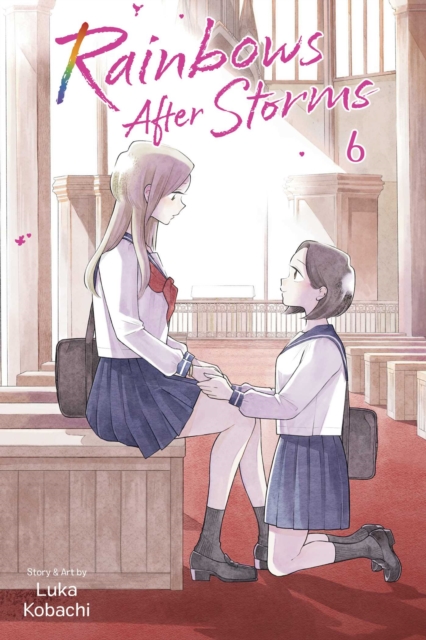 Rainbows After Storms, Vol. 6 - Luka Kobachi