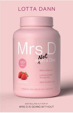 Coperta cărții 'Mrs D is (Not) on a Diet - Lotta Dann'
