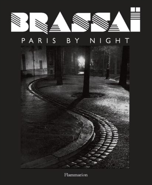 Coperta cărții 'Brassai: Paris by Night -'