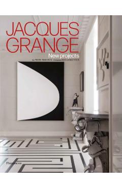 Jacques Grange: New Projects - Pierre Passebon