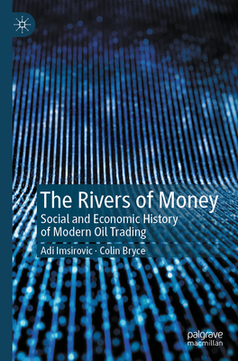 Rivers of Money - Adi|bryce Imsirovic