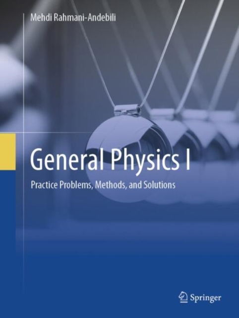 General Physics I - Mehdi Rahmani-andebili