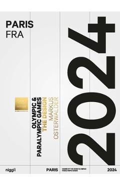Coperta cărții 'Olympic Games Paris 2024 - Markus Osterwalder'