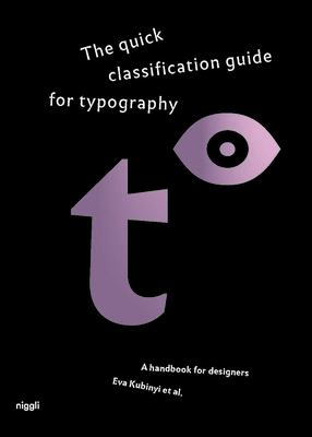 quick classification guide for typography - Eva Kubinyi