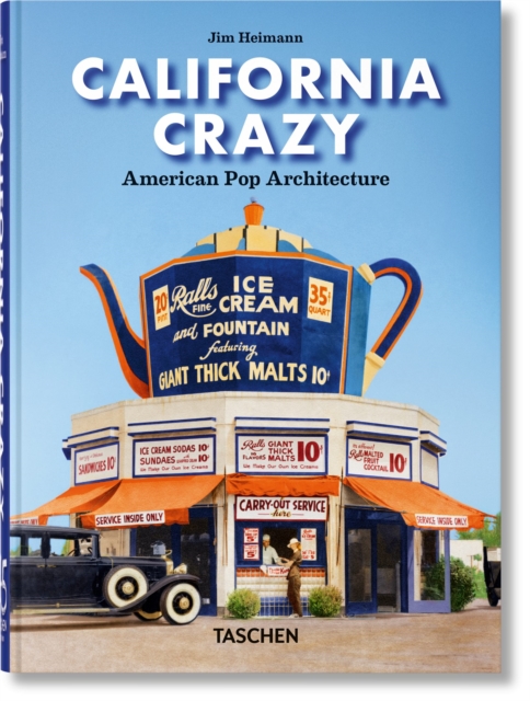 California Crazy. American Pop Architecture. 45th Ed. -
