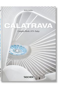 Poza produsului Calatrava. Complete Works 1979–Today. 45th Ed. - Philip Jodidio