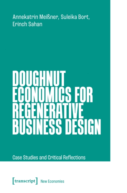 Coperta cărții 'Doughnut Economics for Regenerative Business Design - Annekatrin|bort Meißner'
