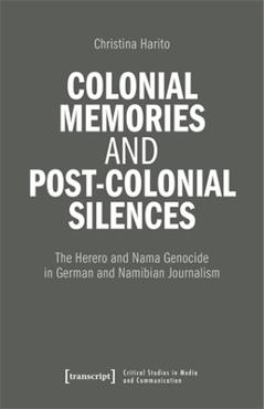 Coperta cărții 'Colonial Memories and Post-Colonial Silences - Christina ( \nchristina Haritos Haritos\n'