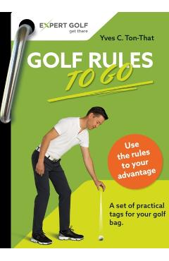 Golf Rules TO GO - Yves C Ton-that