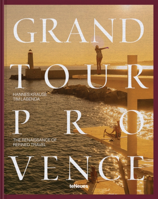 Grand Tour Provence - Tim|krause Labenda