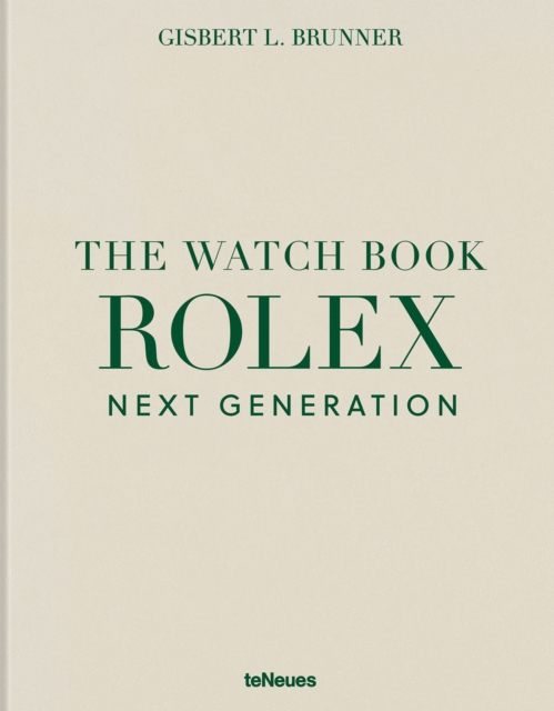 Watch Book Rolex: Next Generation - Gisbert L. Brunner