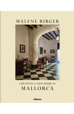 Coperta cărții 'Creating a New Home in Mallorca - Malene Birger'