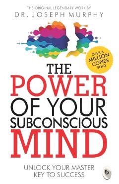 Coperta cărții 'The Power of Your Subconscious Mind -'